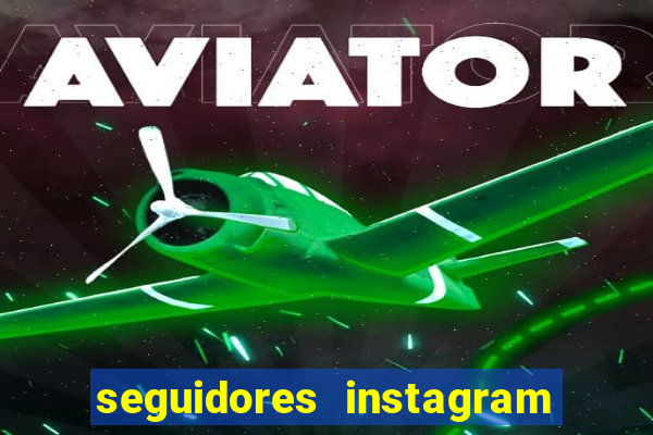 seguidores instagram comprar barato